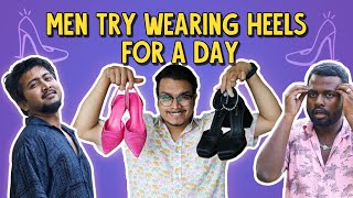 Men Try Wearing Heels For A Day | Ok Tested