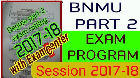BNMU degree part2 Exam program 2017-18
