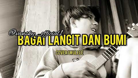 Bagai langit dan bumi | cover ukulele