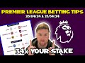 Premier league football betting tips gameweek 34 part 1  200424  210424