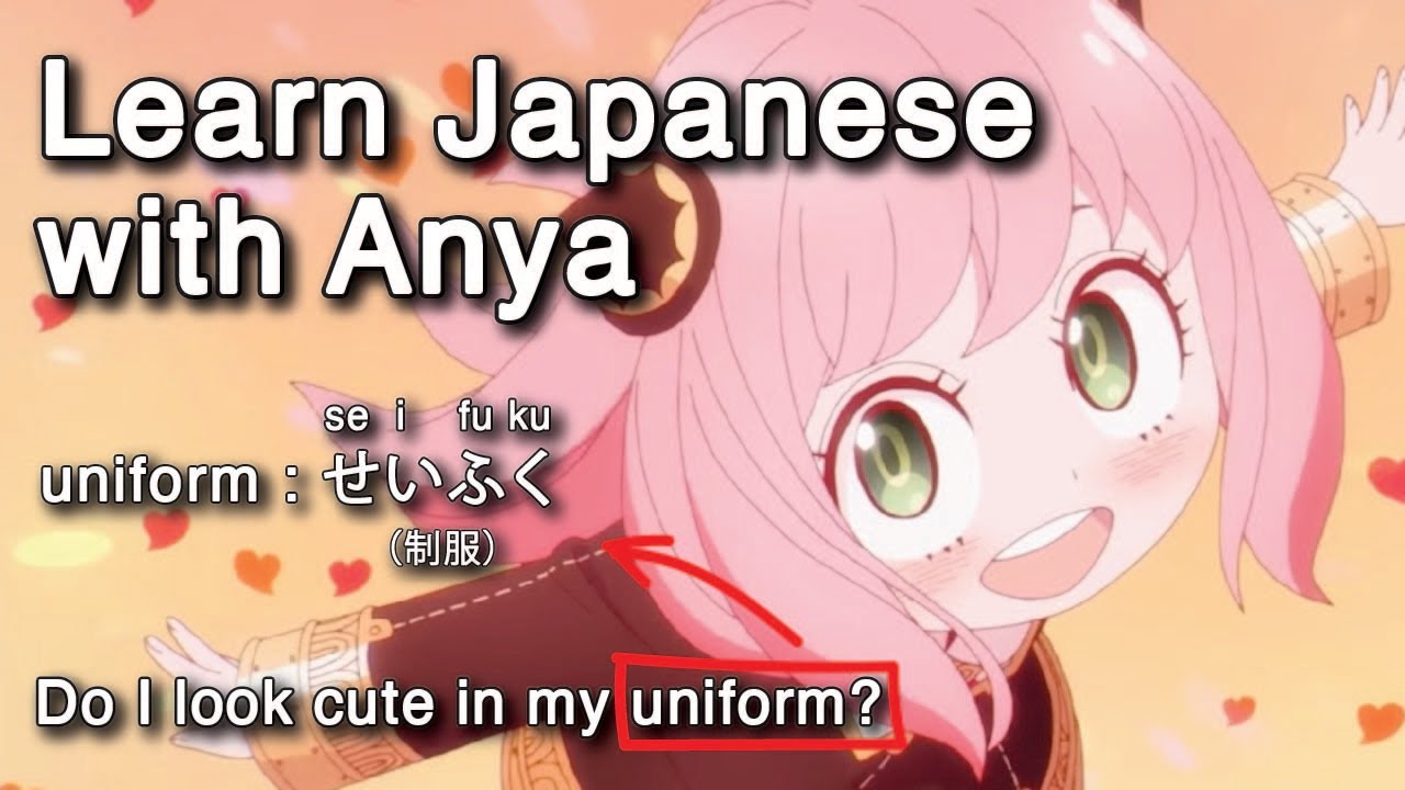 Learn Japanese with Anya, SPY x FAMILY