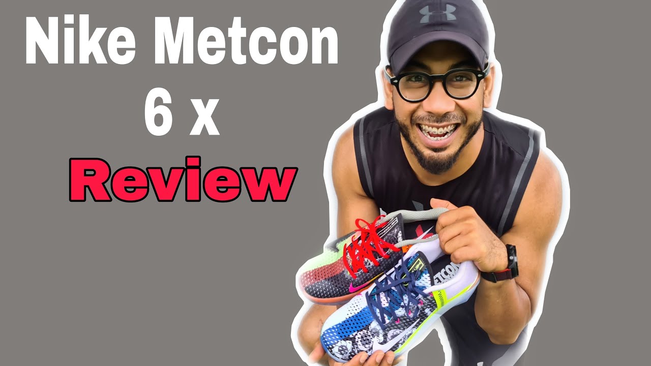 nike metcon 6 x review