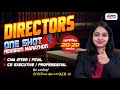 DIRECTORS ONE SHOT  MARATHON | CMA Inter/Final &amp; CS Exe/Prof | MEPL-Divya Agarwal Mam