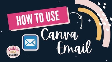 HOW TO USE CANVA EMAIL (UPDATED NOVEMBER 2025)