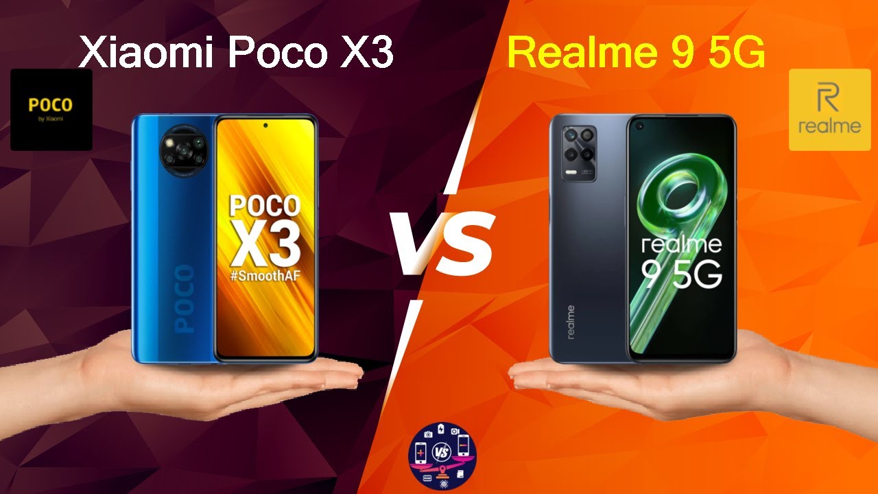 Xiaomi Poco X3 Vs Realme 9 5G - Full Comparison [Full Specifications] -  YouTube