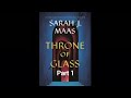 Part 1  throne of glass audiobook  sarah j maas  epic fantasy adventure  audible experience 