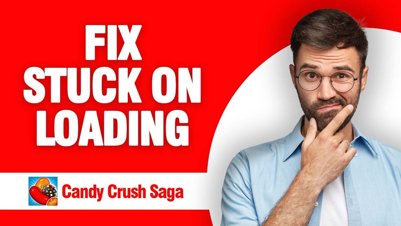 How To Fix And Solve Candy Crush Saga App Stuck On Loading ( Tutorial ...