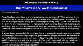 Our Mission in the World Is Individual, from Addresses by Martha Wilcox