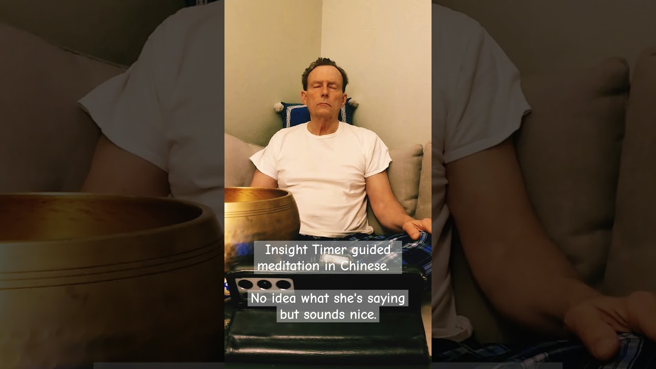 Insight Timer guided meditation in Chinese.  No idea what she's saying but it sounds nice.