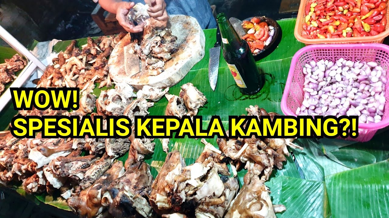 Dahsyat Kepala Kambing Bakar Terenak Di Kota Tegal Khas Bu Darti Youtube