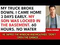 My Truck Broke Down… And I Found My Son Locked In A Basement For 60 Hours