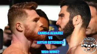 Canelo Alvarez vs Artur Beterbiev : WHO WINS?