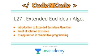 L27 : Extended Euclidean Algorithm | Number Theory | CodeNCode