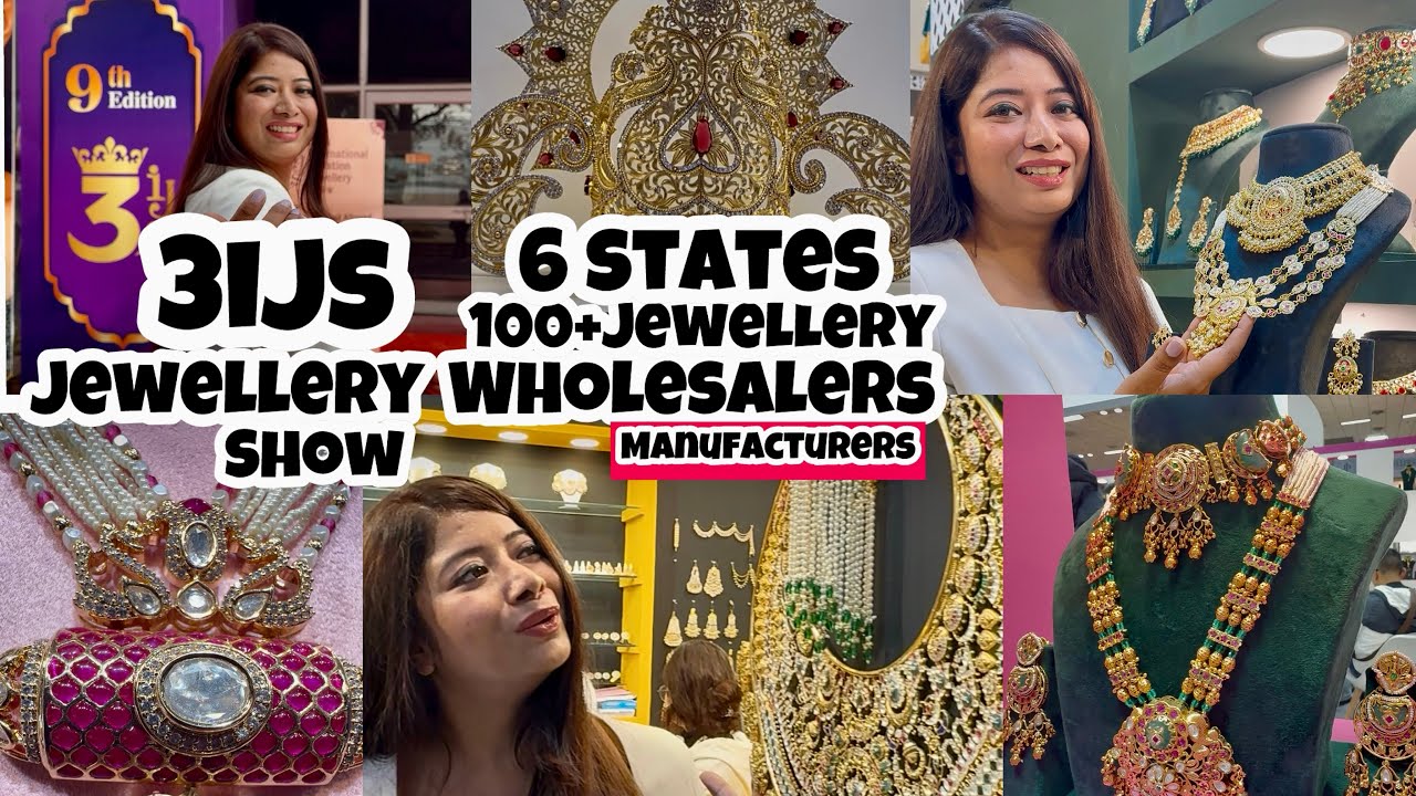 100+ Imitation Jewellery Wholesalers & Manufacturers | 3jis Jewellery Show at Pragati Maidan Delhi 