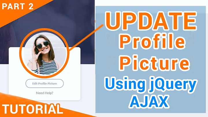Update Profile Picture / Image File using jQuery AJAX PHP and Mysqli | Part 02