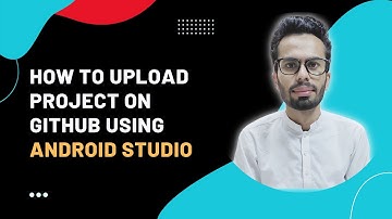 How to upload project on GitHub using Android Studio in 2022 | GitHub |Android Studio | Hindi | Urdu