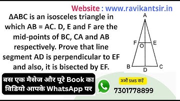 ΔABC is an isosceles triangle in which AB = AC. D, E and F are the mid-points of BC, CA and AB respe