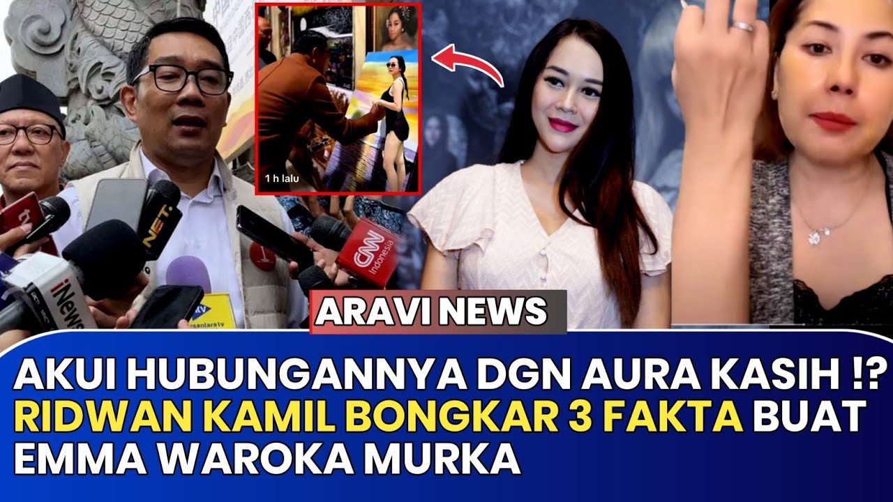 Go Publik !! 3 Fakta Terbongkar - Ridwan Kamil Akui Sama Aura Kasih Buat Emma Waroka Ungkap Ini 