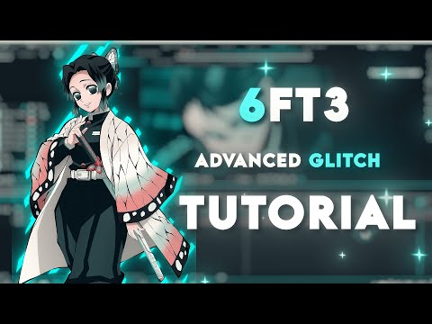 @6ft3  Advanced glitch tutorial | After Effects (Uncut)