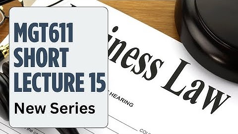 MGT611 Short Lecture 15- New Series 