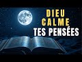 PRIÈRE DU SOIR — Quand tu n’arrives plus à arrêter tes pensées