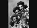 I Wanna Be Loved - The Andrews Sisters