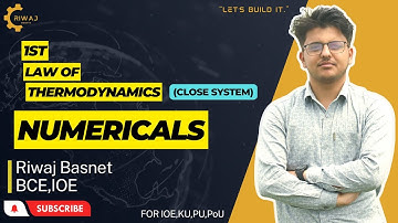 First Law of Thermodynamics(Numericals)||1st Part||Lecture 10||By Riwaj Basnet||#thermodynamics