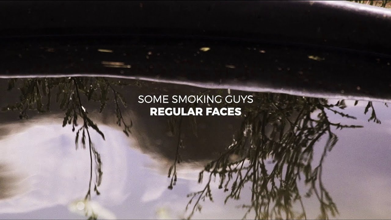 Regular Faces - Some Smocking Guys