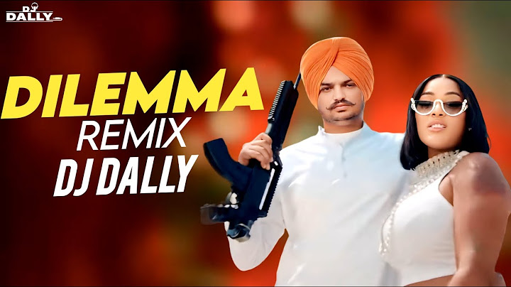 DJ Dally | Dilemma (Desi Mix) | Stefflon Don | Sidhu Moose Wala | Latest Punjabi Song 2024 Trending