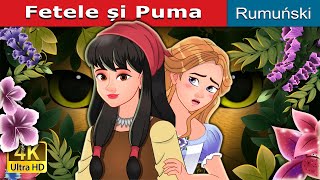 Fetele și Puma | The Girls and the Puma in Romanian | @RomanianFairyTales