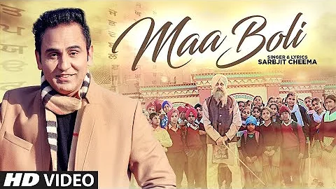 Maa Boli Sarbjit Cheema New Punjabi Song Status 2018
