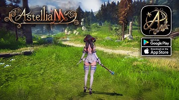 ASTELLIA M - MMORPG Gameplay (Android/iOS)