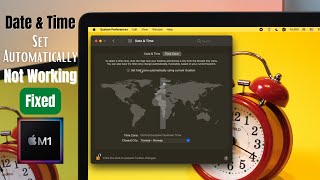 M1 Mac: Set Automatically Date & Time Not Working – Fixed