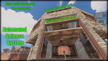Rust Base Automatic Defence System Showcase "The Bermuda"