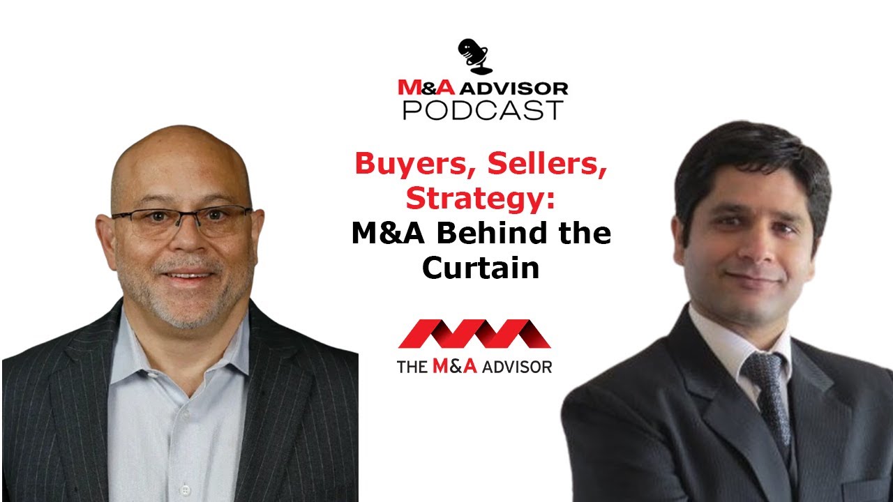 Buyers, Sellers, Strategy: M&A Behind the Curtain