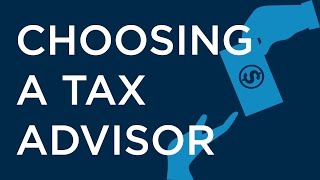 Choosing A Tax Advisor