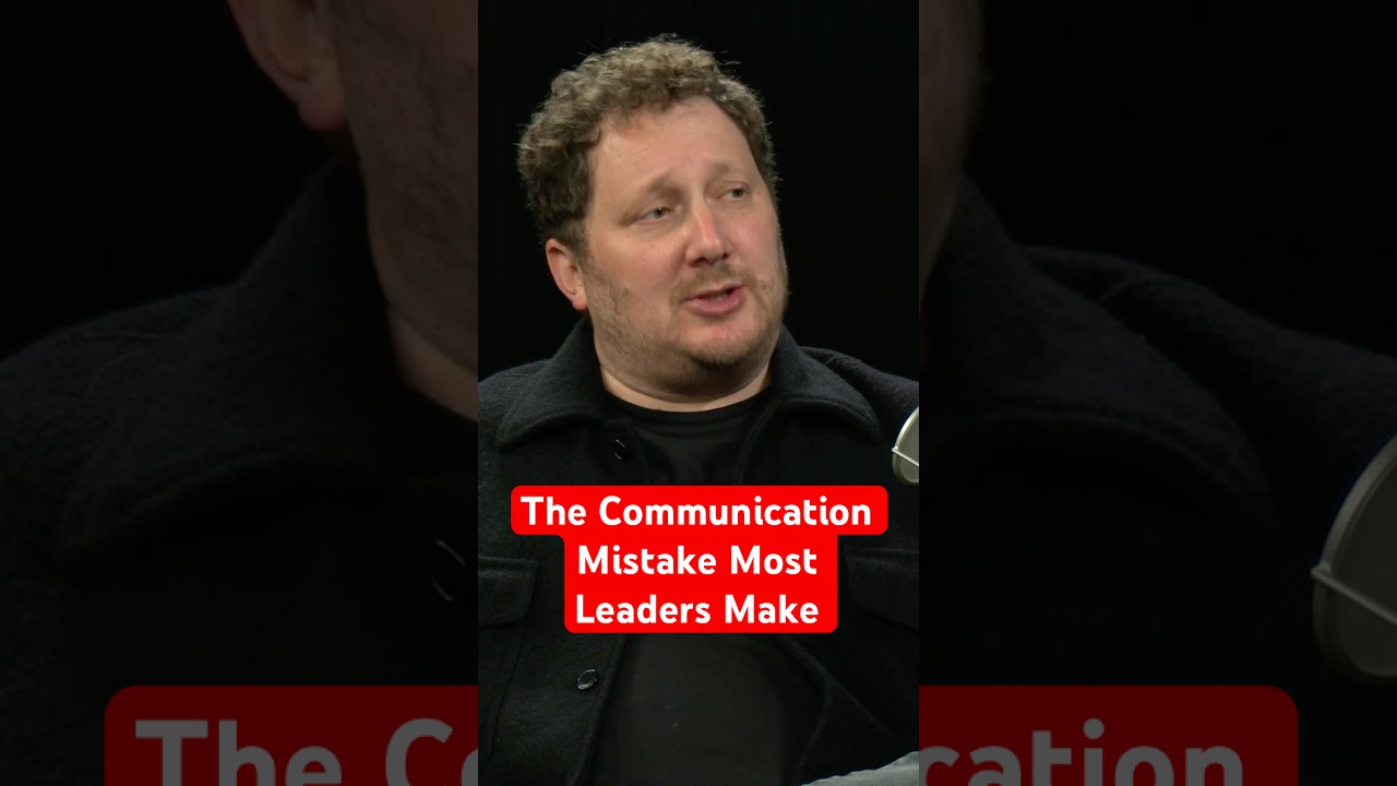 The Communication Mistake Most Leaders Make