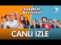Çocuklar Duymasın Canlı Yayını