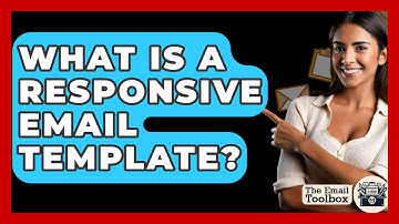What Is A Responsive Email Template? - TheEmailToolbox.com