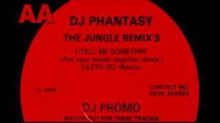 Download Lagu DJ Phantasy - Tell Me Somethin' (Put Your Hands Together Remix) [HQ] (2/2) MP3