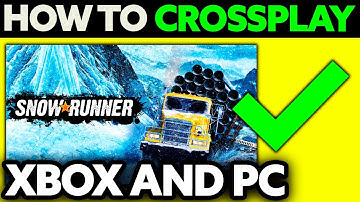 How To Crossplay Snowrunner XBOX and PC (2025) - Step by Step