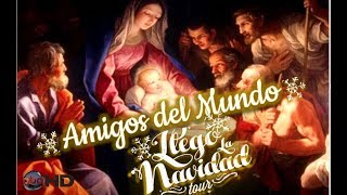 Miniatura de "AMIGOS DEL MUNDO LLEGO NAVIDAD, Villancico 2018 HD"