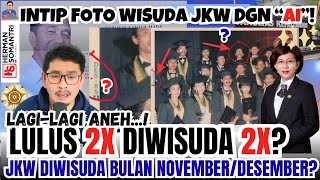 KOK ADA YANG ANEH LAGI! AI BICARA FOTO WISUDA JKW! TGL WISUDA & FOTONYA BEDA BULAN?!
