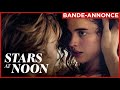 Stars at noon  bandeannonce