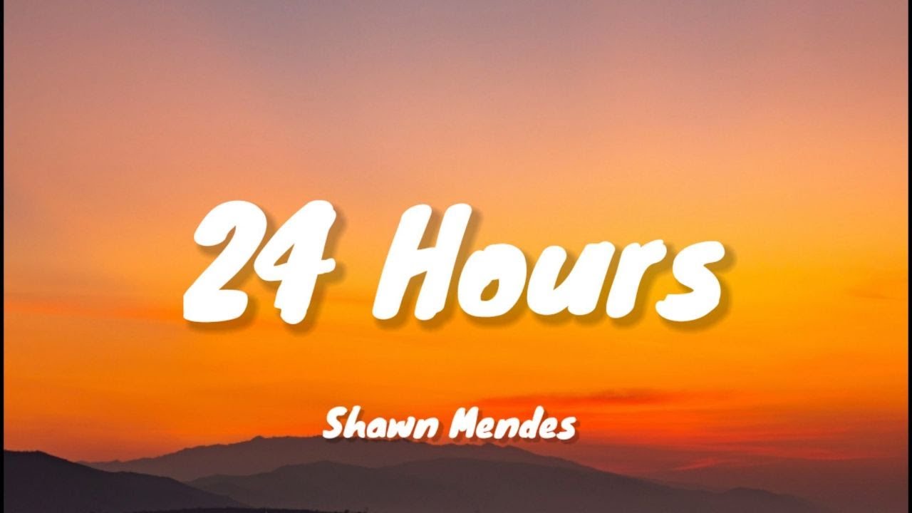 Shawn Mendes 24 Hours Lyrics YouTube shawn-mendes-24-hours-lyrics-youtube