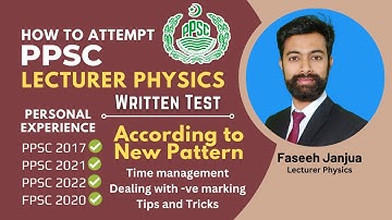 PPSC Lecturer Physics Written Test | Tips and Tricks | Faseeh Janjua | Nusrat Foundation