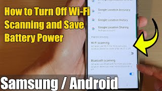 How to Turn Off Wi-Fi Scanning And Save Battery Power on Samsung Android screenshot 4