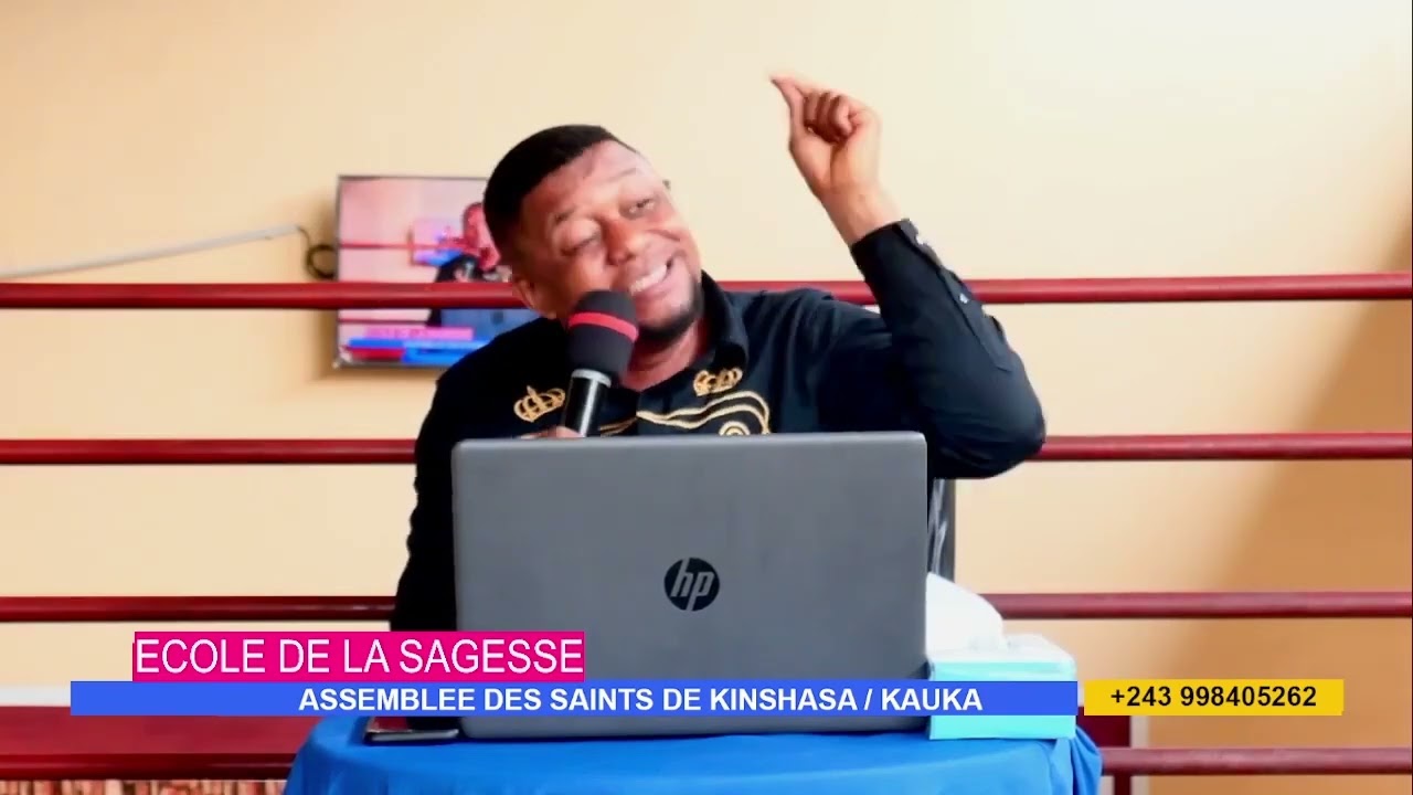 ECOLE DE LA SAGESSE PREMIERE PARTI AVEC EVANGELISTE JETHRO MBAYA LE 07/10/ 2023