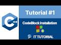 C++ Tutorial - Installing CodeBlock IDE and Hello World