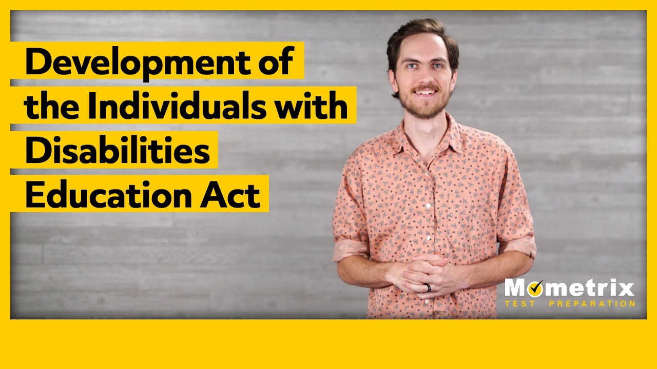 Development of the Individuals with Disabilities Education Act